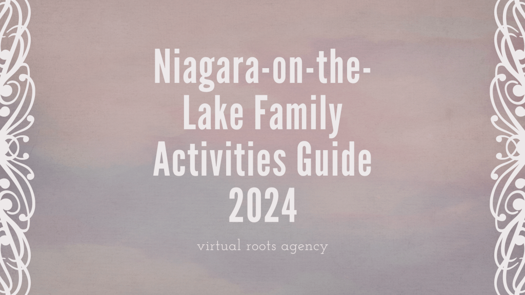 Niagara-on-the-Lake Family Activities Guide&nbsp;2024