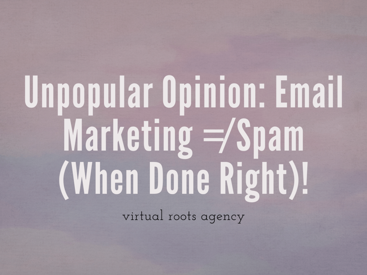 Unpopular Opinion: Email Marketing ≠ Spam (When Done&nbsp;Right)!